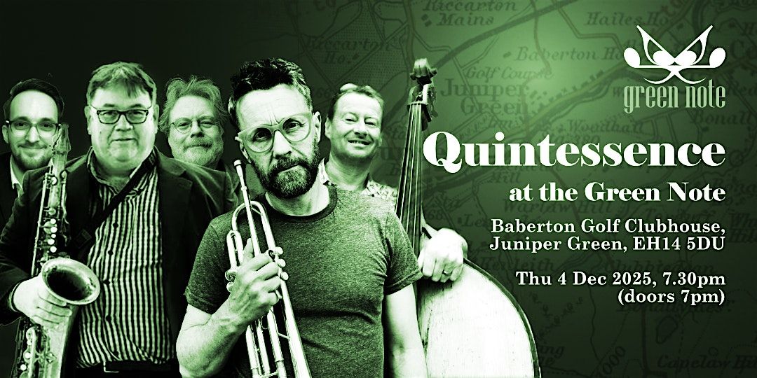 Quintessence at the Green Note, 4 December | Event in Juniper Green | AllEvents