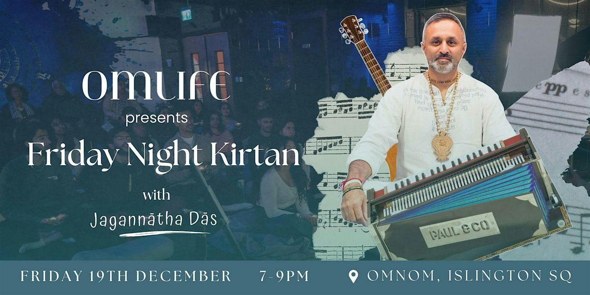 OmLife Presents: Friday Night Kirtan with Jagannātha, 19 December | Event in London | AllEvents