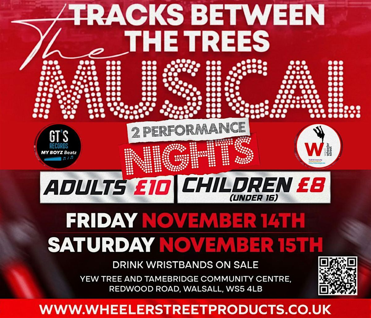 Tracks Between The Trees The Musical, 15 November | Event in Walsall | AllEvents