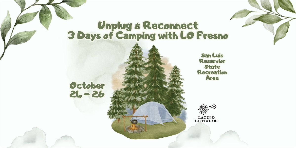 LO Fresno | Unplug & Reconnect, 24 October | Event in Gustine | AllEvents