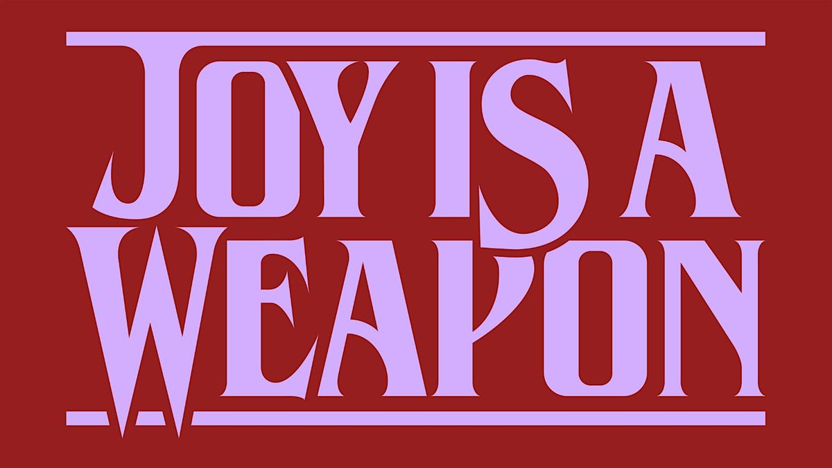JOY IS A WEAPON, 11 October | Event in Montréal | AllEvents