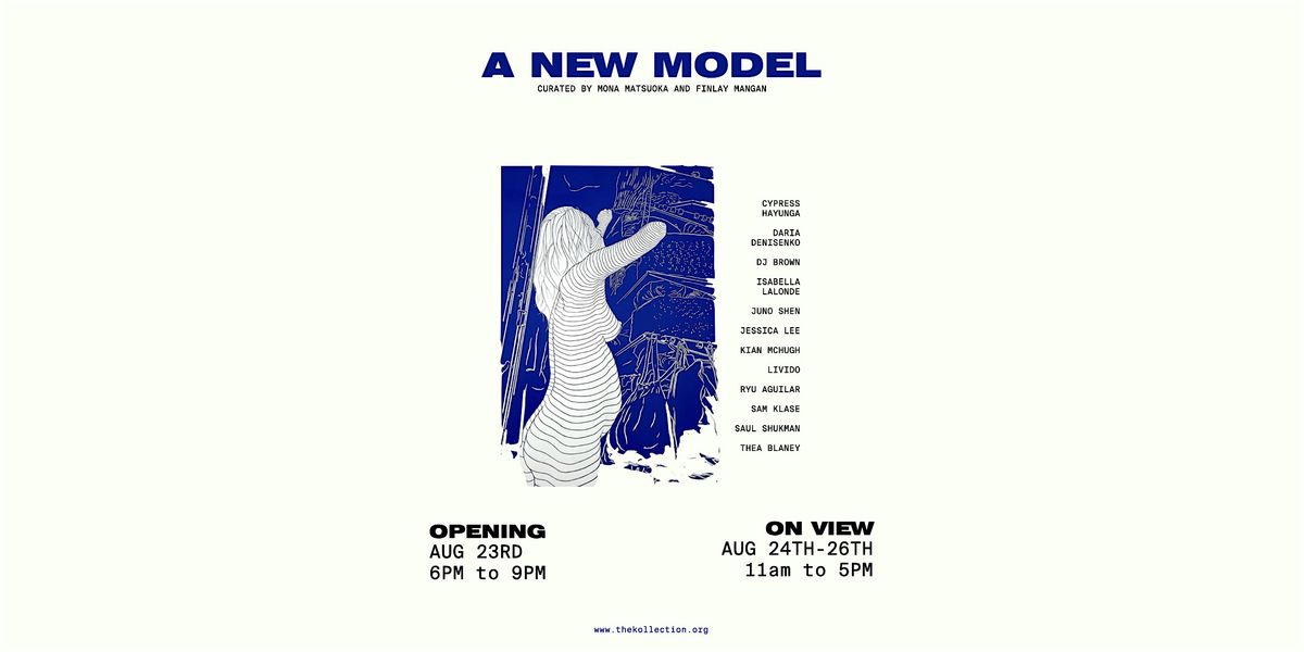 A NEW MODEL | Presented by The Kollection Foundation, 23 August | Event in Brooklyn | AllEvents