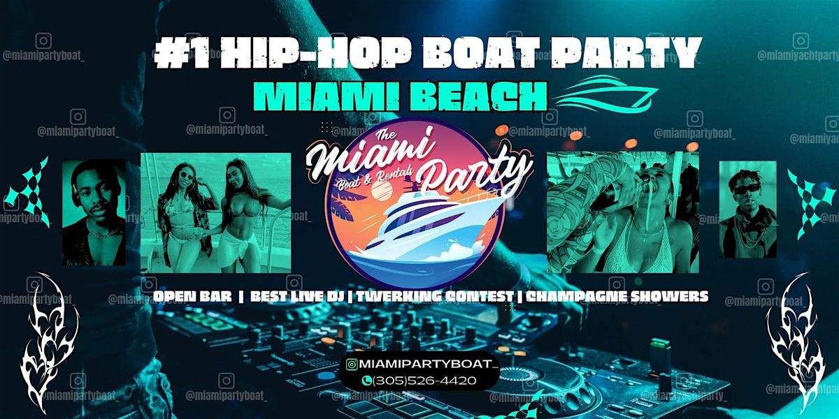 BEST HIP HOP PARTY CRUISE + FREE DRINKS | Event in Miami | AllEvents