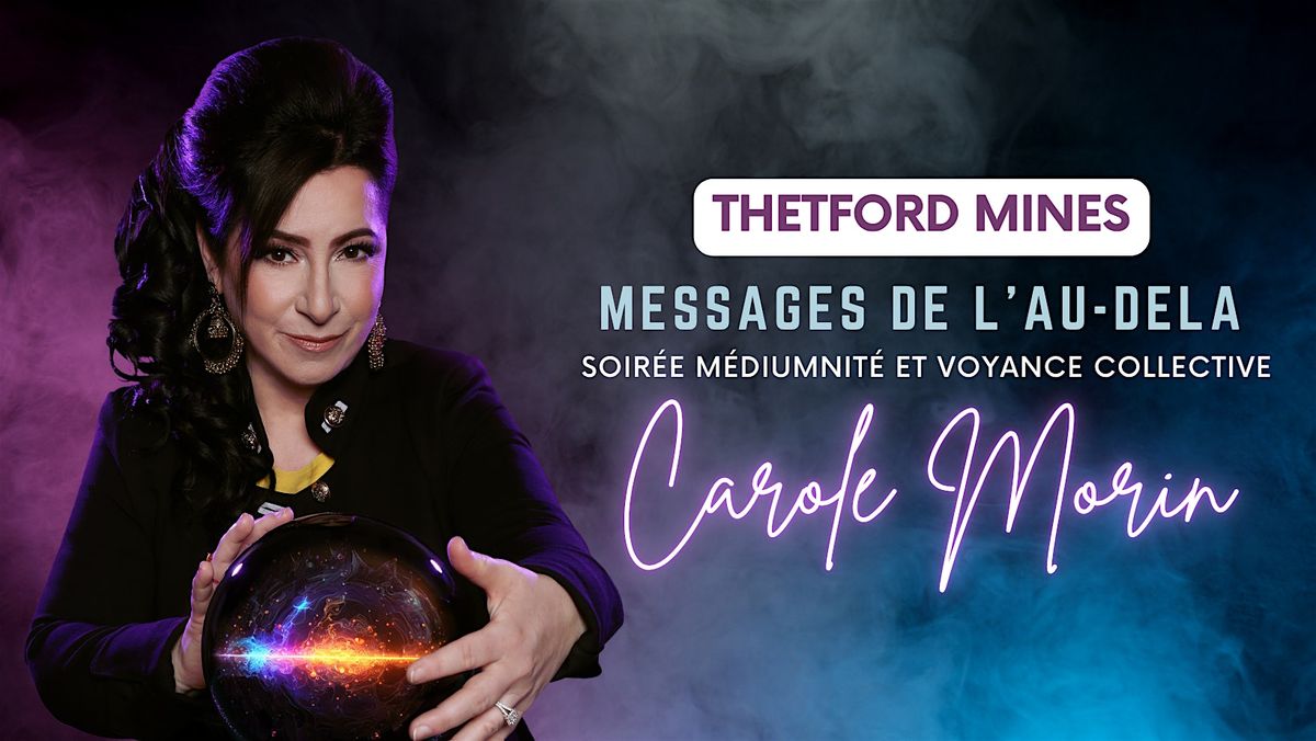 Soirée de Médiumnité & Voyance Collective (THETFORD MINES 2026), 21 August | Event in Thetford Mines
