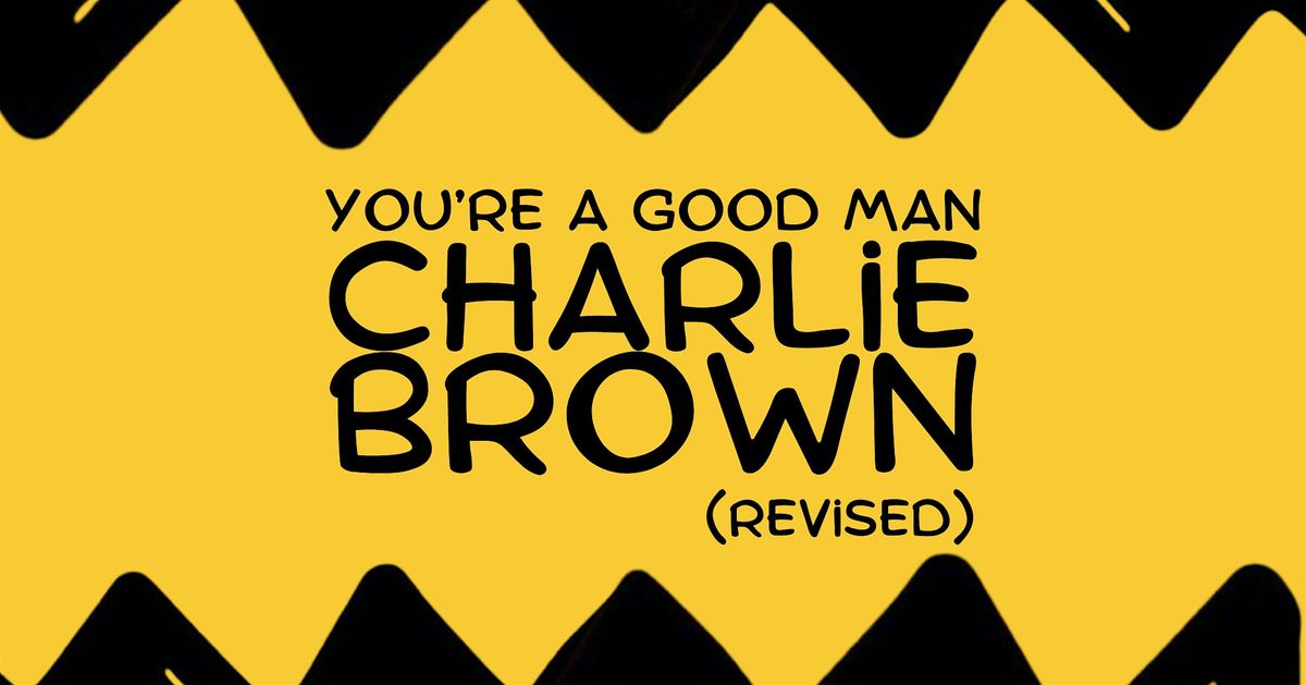 You're A Good Man Charlie Brown (Revised) | Event in Bozeman | AllEvents
