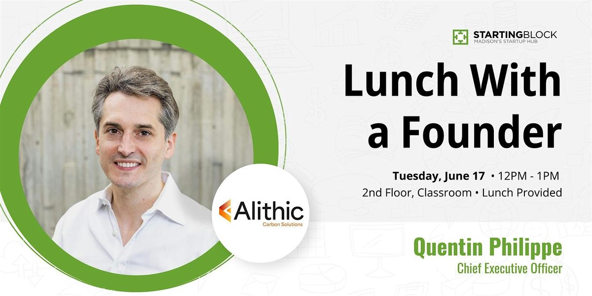 StartingBlock's Lunch with a Founder - featuring Quentin Philippe | Event in Madison | AllEvents