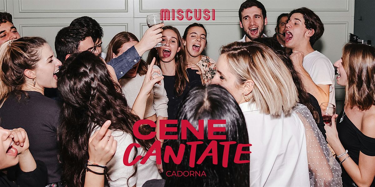Cena Cantata miscusi Cadorna, 11 December | Event in Milano | AllEvents