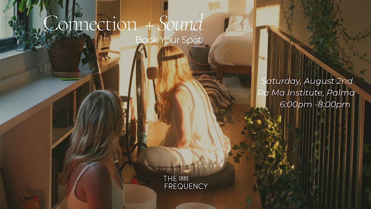 Connection + Sound, 2 August | Event in Palma | AllEvents