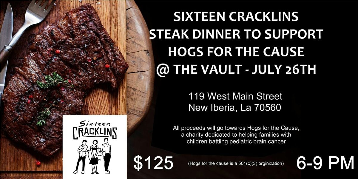 Sixteen Cracklins Steak Dinner to Support Hogs for the Cause, 26 July | Event in New Iberia | AllEvents