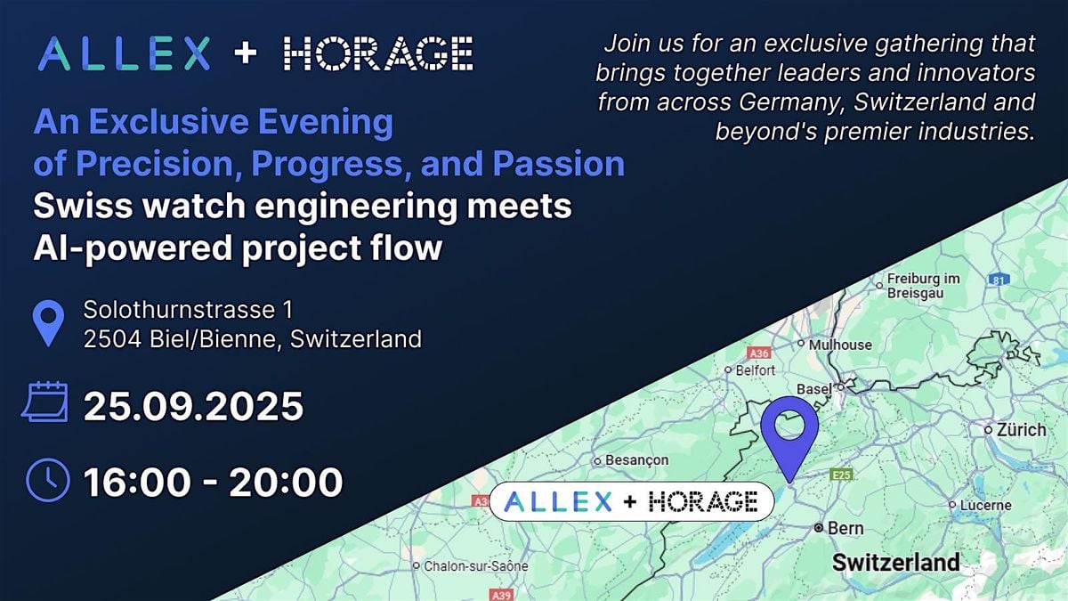 Allex.ai + Horage -  An Event Worth Taking Time For!, 25 September | Event in Biel | AllEvents