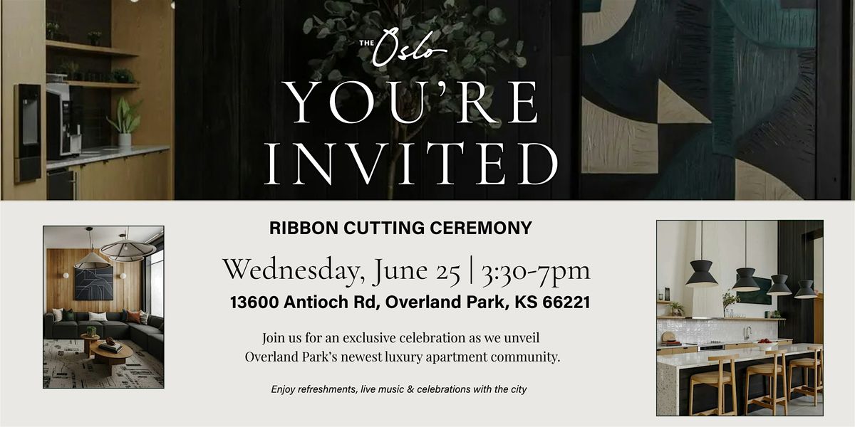The Oslo Ribbon Cutting Ceremony – Celebrate with Us!, 25 June | Event in Overland Park | AllEvents
