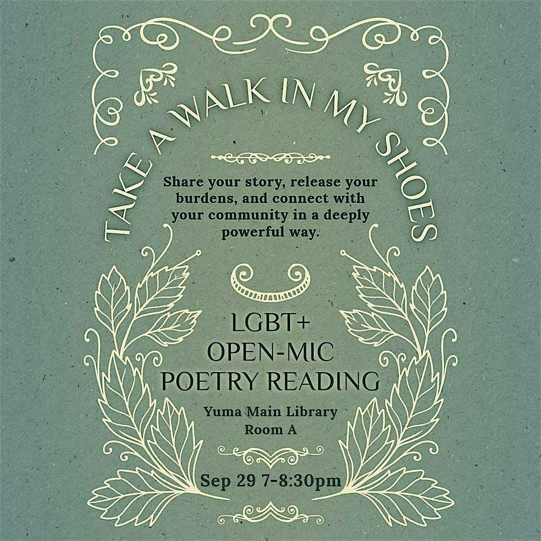 "Take a Walk in My Shoes" An LGBTQ+ Open Mic Poetry Night, 29 September | Event in Yuma | AllEvents