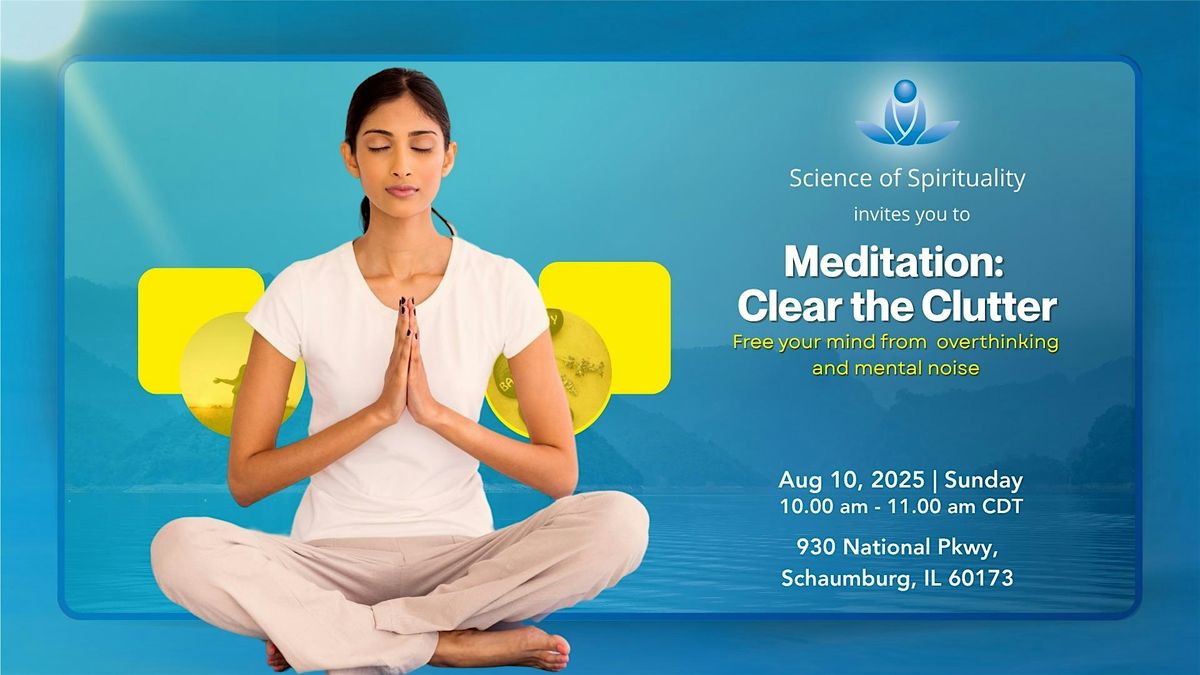 Meditation: Clear the Clutter, 10 August | Event in Schaumburg | AllEvents