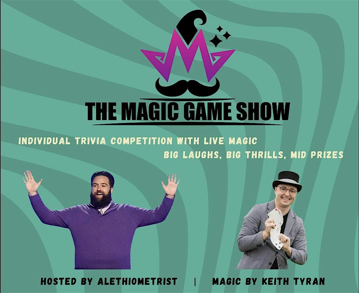 The Magic Game Show Vol. 5 - 21+ May 19 | Event in San Francisco | AllEvents