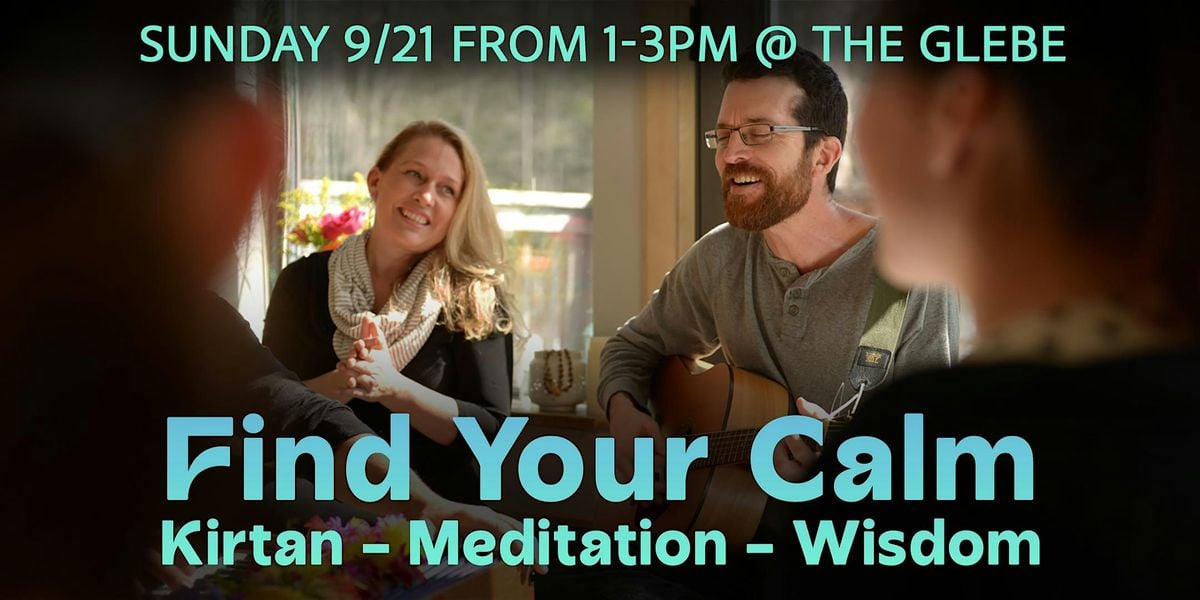 Find Your Calm: Kirtan @ the Glebe | Event in Ottawa | AllEvents