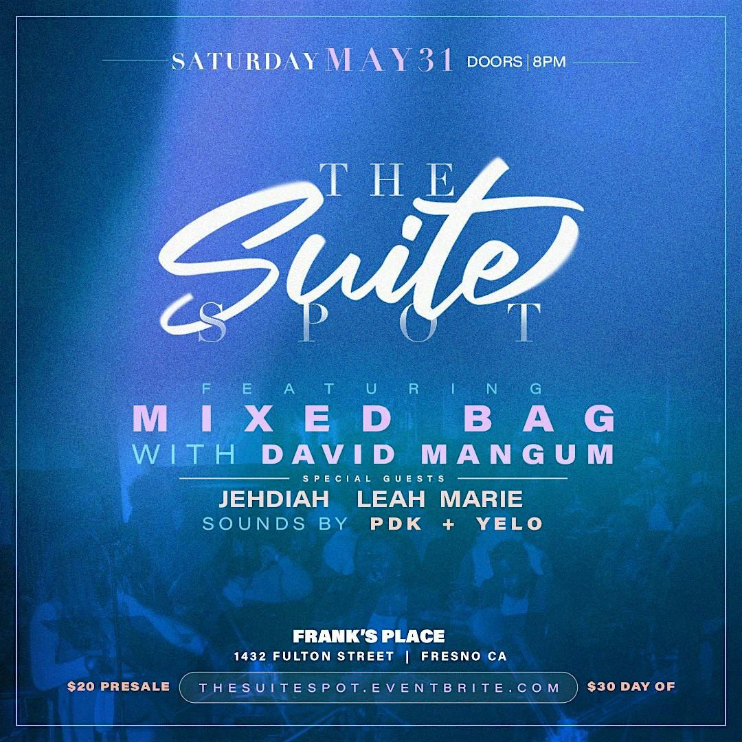 The Suite Spot - May 31, 31 May | Event in Fresno | AllEvents