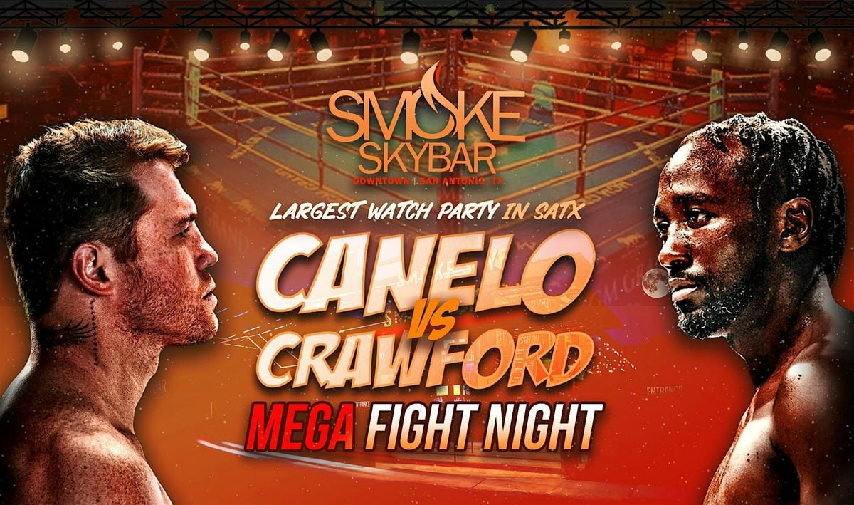 Canelo VS Crawford Watch Party at Smoke Skybar 9/13, 13 September | Event in San Antonio | AllEvents