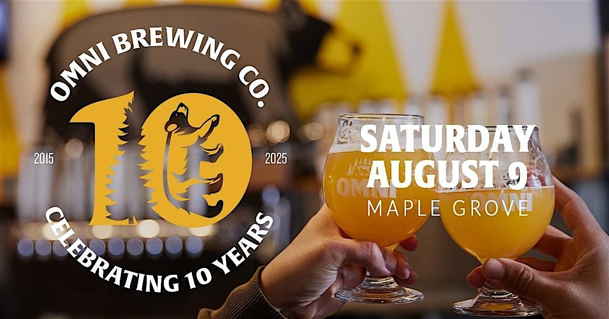 10 Year Anniversary Party at OMNI Brewery & Taproom - Maple Grove | Event in Maple Grove | AllEvents