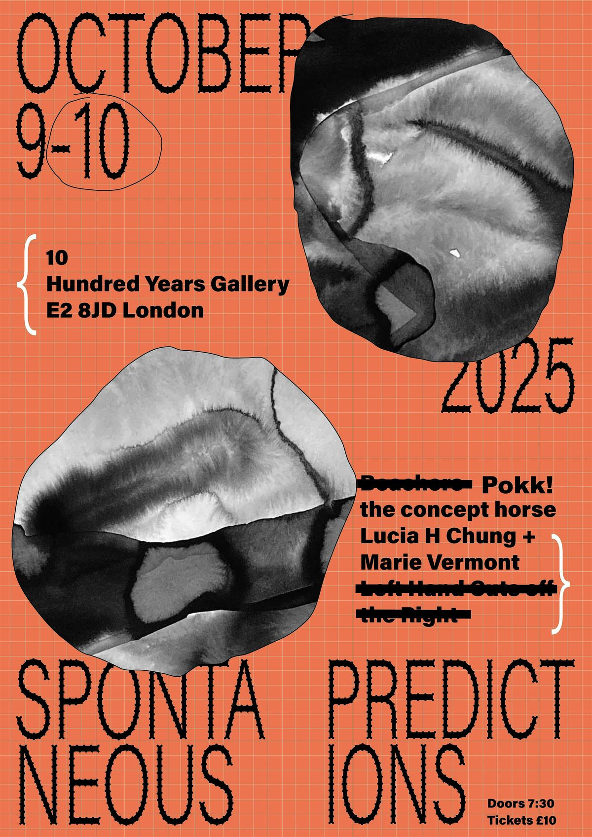 {Spontaneous Predictions] #4 - Hundred Years Gallery, 10 October | Event in London | AllEvents