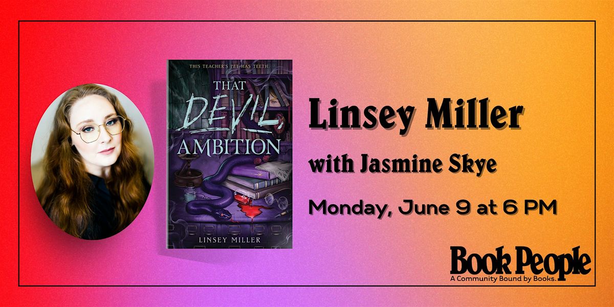 BookPeople Presents: Linsey Miller - That Devil, Ambition, 9 June | Event in Austin | AllEvents
