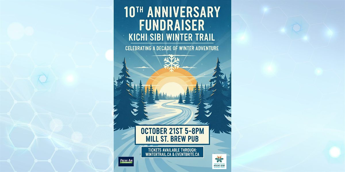 Kichi Sibi 10th Anniversary Fundraiser, 21 October | Event in Ottawa | AllEvents