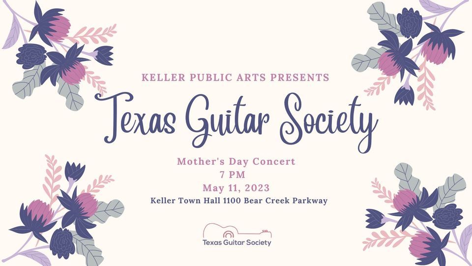 Texas Guitar Society Mothers Day Concert, 1100 Bear Creek Pkwy