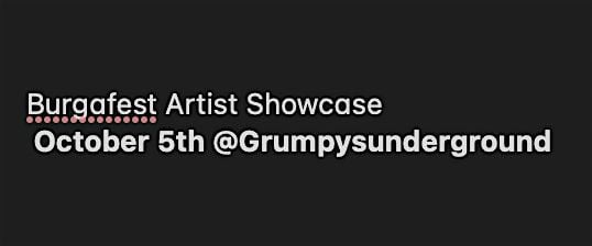 burgafest Artist showcase October 5th @Grumpysunderground, 5 October | Event in Orlando | AllEvents