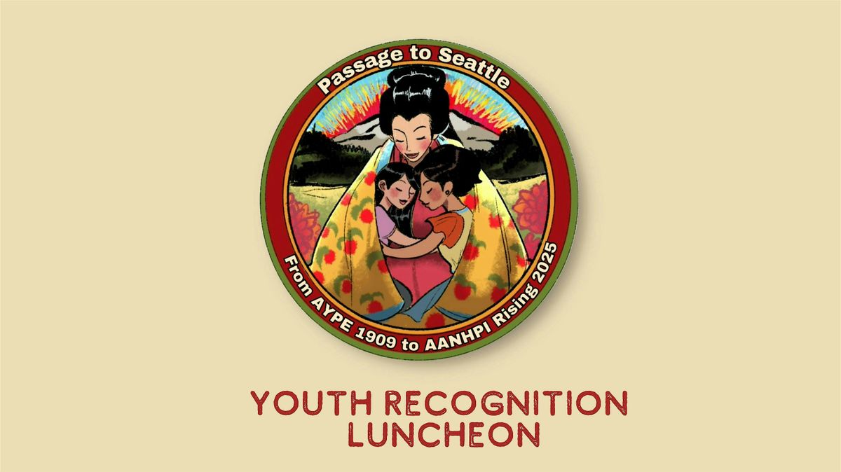 Youth Recognition Luncheon, 25 July | Event in Seattle | AllEvents