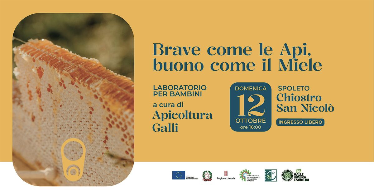 Brave come le Api, Buono come il Miele, 12 October | Event in Spoleto | AllEvents
