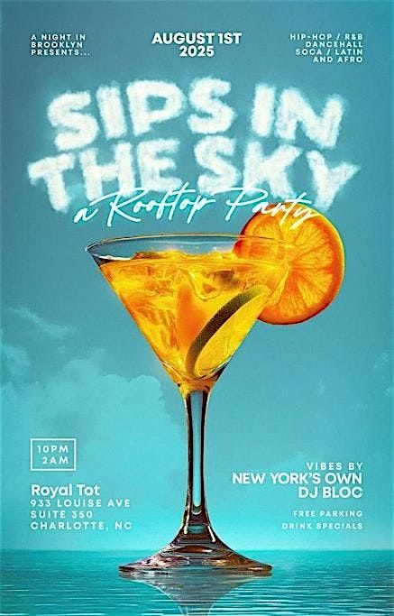 Sips In the Sky: A ROOFTOP PARTY, 1 August | Event in Charlotte | AllEvents