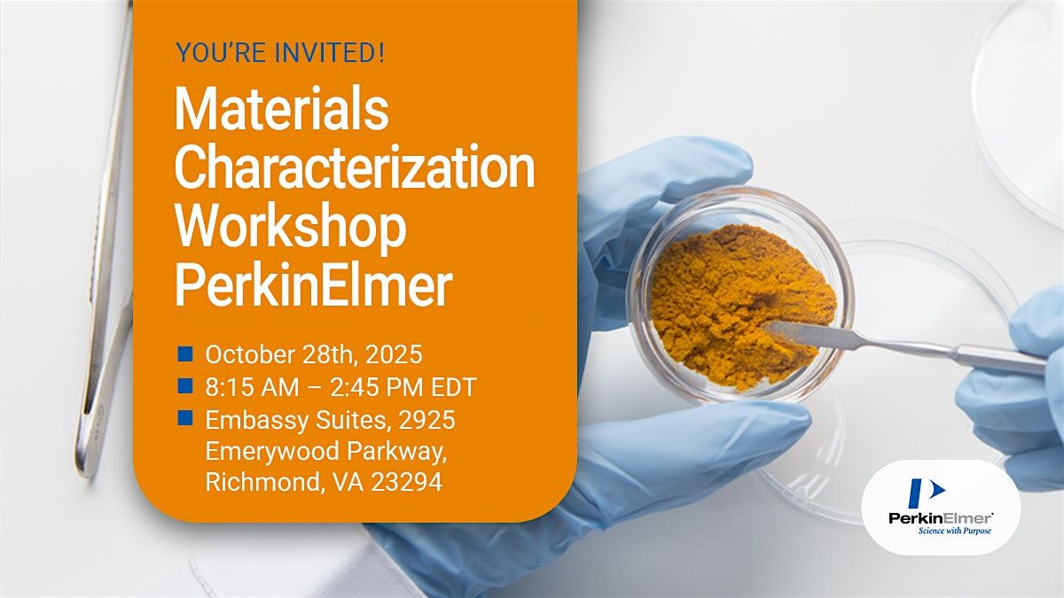 Materials Characterization Workshop - PerkinElmer, 28 October | Event in Richmond | AllEvents