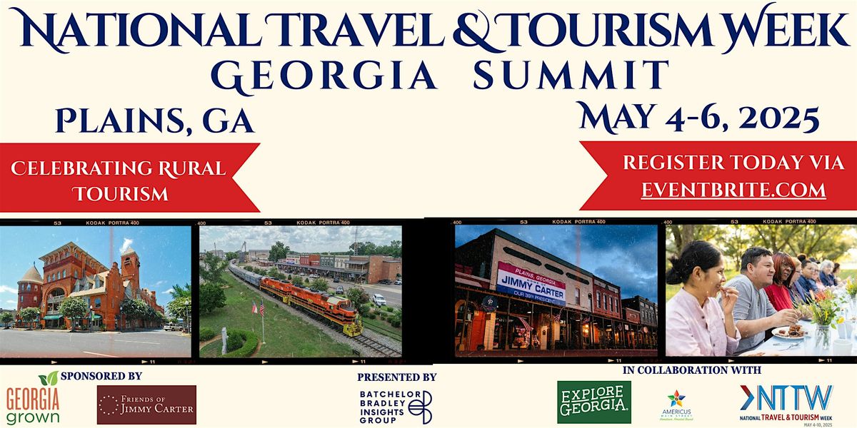 2025 National Travel and Tourism Week Georgia Summit, 4 May | Event in Plains | AllEvents