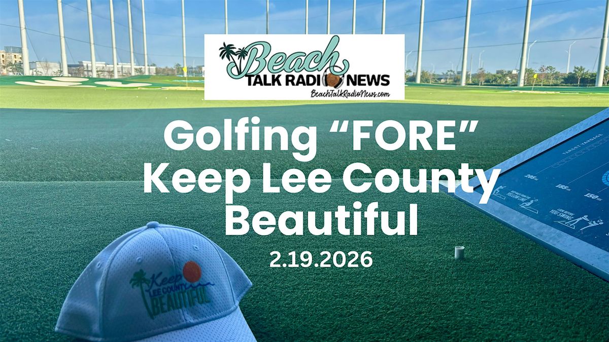 Golfing "FORE" Keep Lee County Beautiful - 2026, 19 February | Event in Fort Myers | AllEvents
