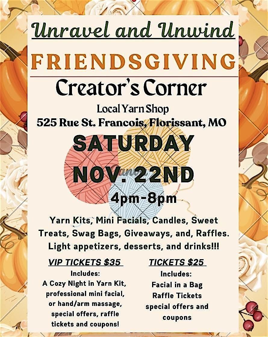 Friendsgiving Unravel and Unwind At Creators Corner, 22 November | Event in Florissant | AllEvents
