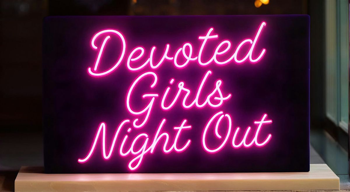 Devoted Girls Night Out: Boundaries, Not Breakups, 26 September | Event in Midway | AllEvents