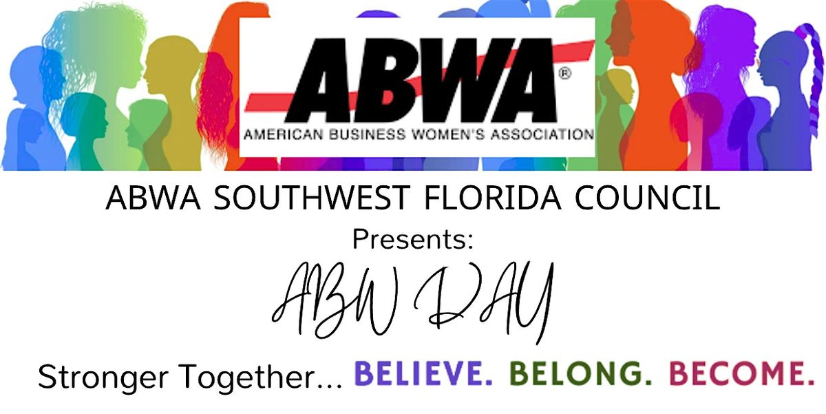 Stronger Together... Believe. Belong. Become - ABW Day 2025, 20 September | Event in North Fort Myers | AllEvents