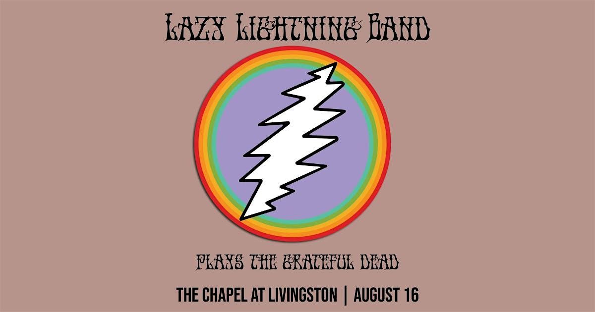 Lazy Lightning Band Live at The Chapel at Livingston, 16 August | Event in Flora | AllEvents