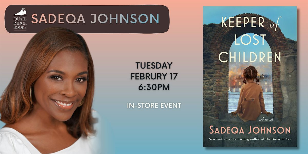 Sadeqa Johnson | Keeper of Lost Children, 17 February | Event in Raleigh | AllEvents