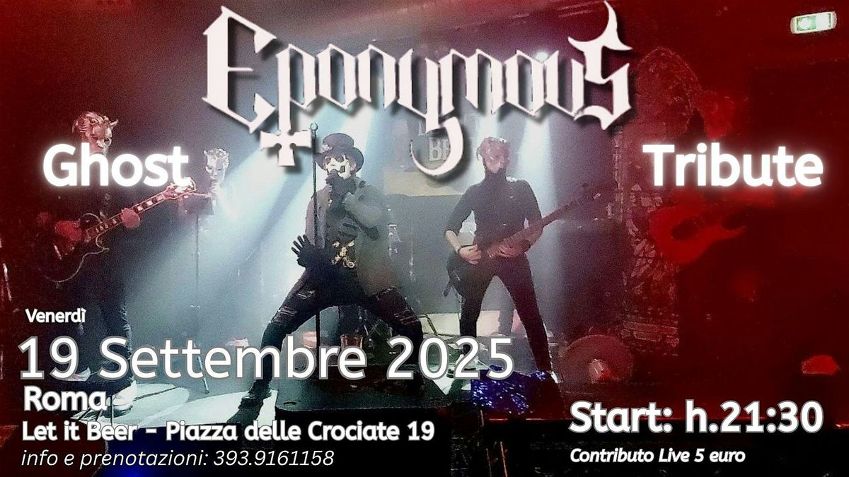 Ghost Tribute Eponymous @ Let it Beer 19/09/25, 19 September | Event in Roma | AllEvents