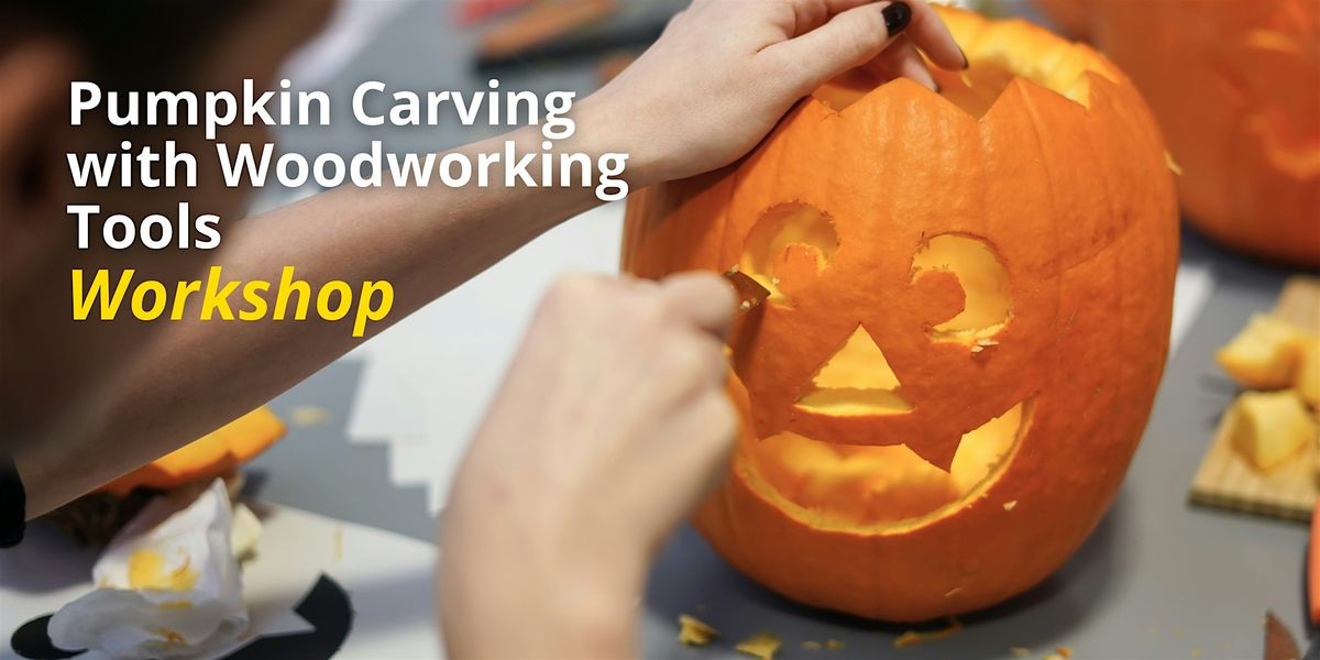 Lee Valley Tools Vaughan Store - Pumpkin Carving with Woodworking Tools, 18 October | Event in Vaughan | AllEvents