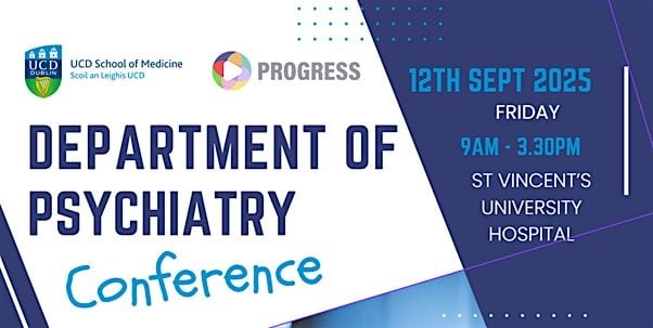 UCD PROGRESS Conference on Psychosis, 12 September | Event in Dublin 4 | AllEvents