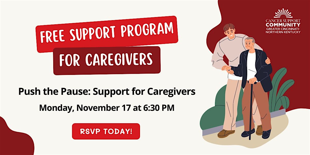 Push the Pause Button: Free Support Program for Caregivers, 17 November | Event in Cincinnati | AllEvents