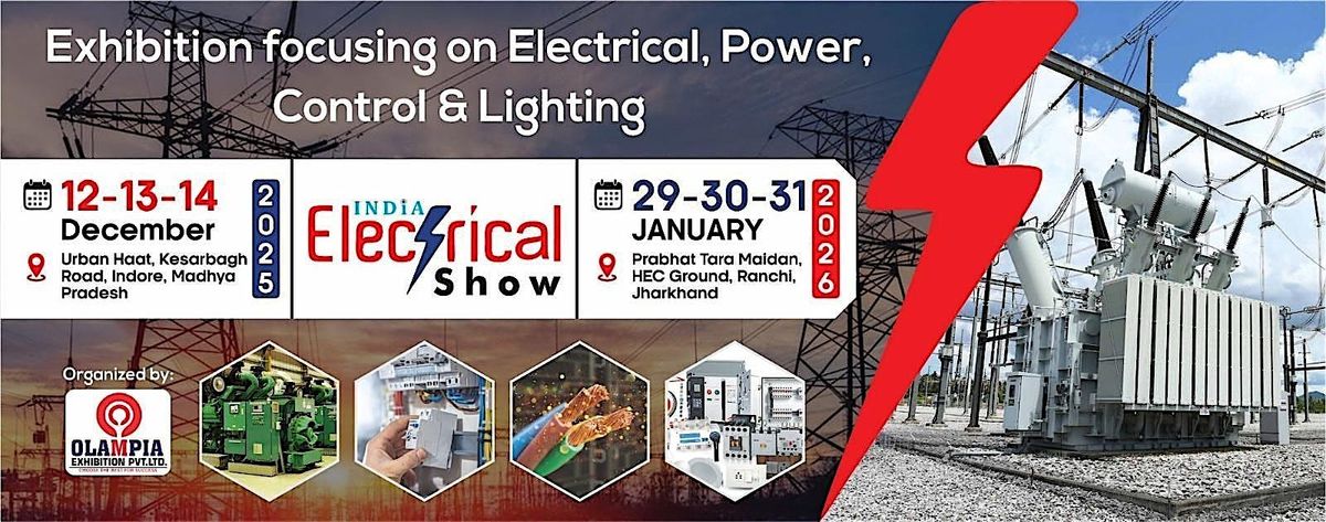 India Electrical Show 2025 Indore, 12 December | Event in Indore | AllEvents