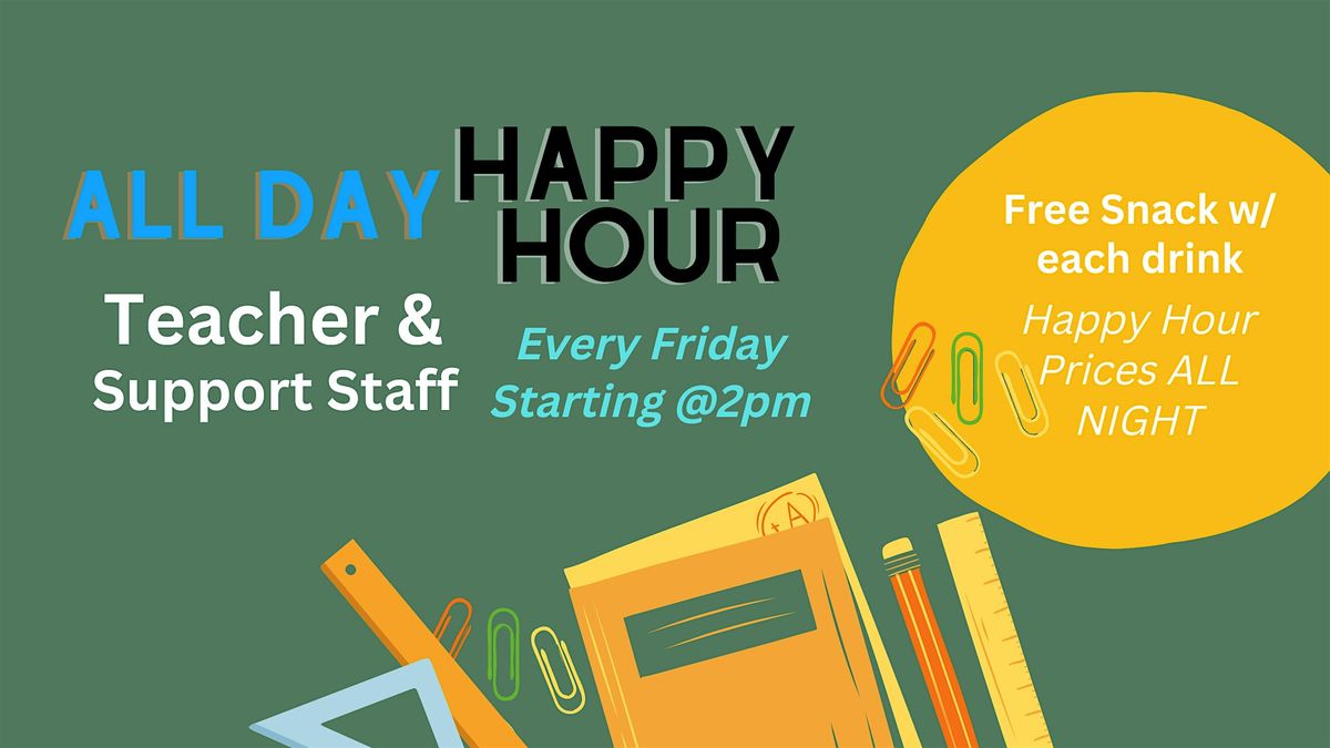 TEACHER HAPPY HOUR | Event in Tucson | AllEvents