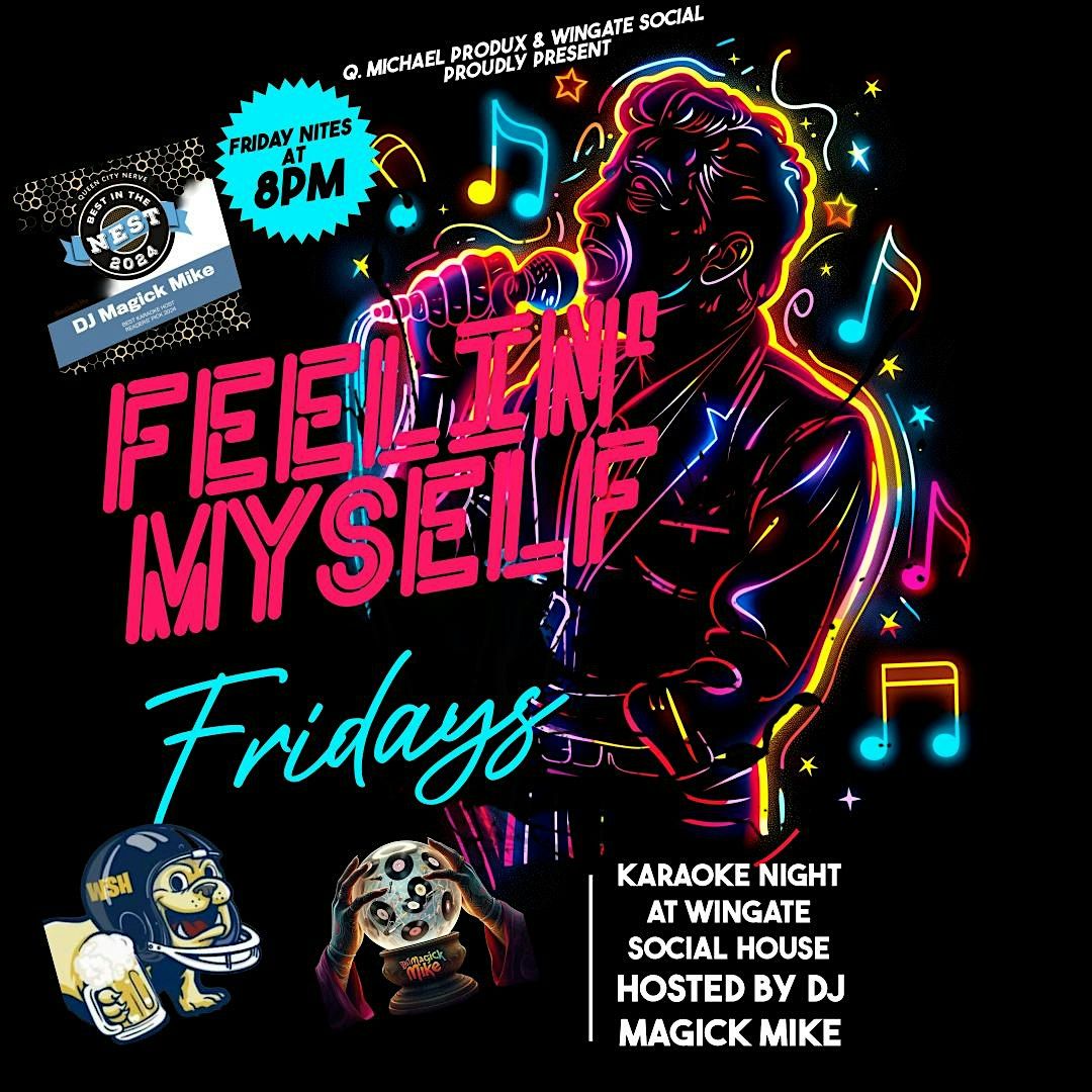 Feelin' Myself Fridays - Karaoke Night at Wingate Social House, 15 August | Event in Wingate | AllEvents