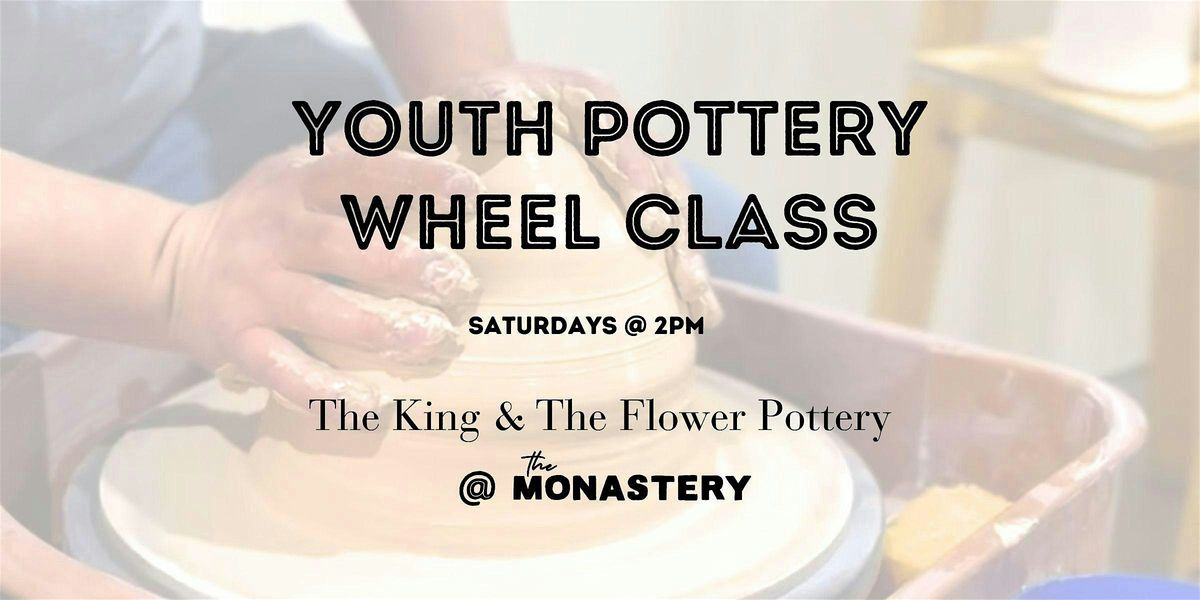Youth Pottery Wheel Class (8+) | Event in Peoria | AllEvents