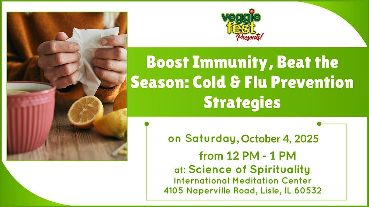 Boost Immunity, Beat the Season: Cold & Flu Prevention Strategies, 4 October | Event in Lisle | AllEvents
