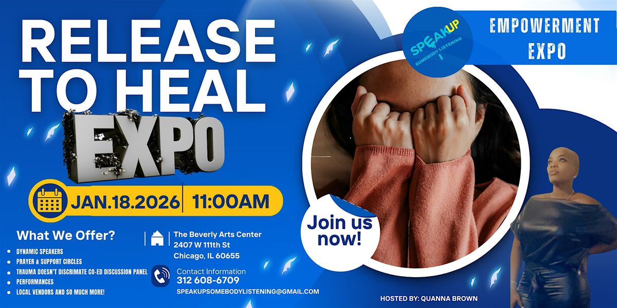 Release to Heal Empowerment EXPO, 18 January | Event in Chicago | AllEvents
