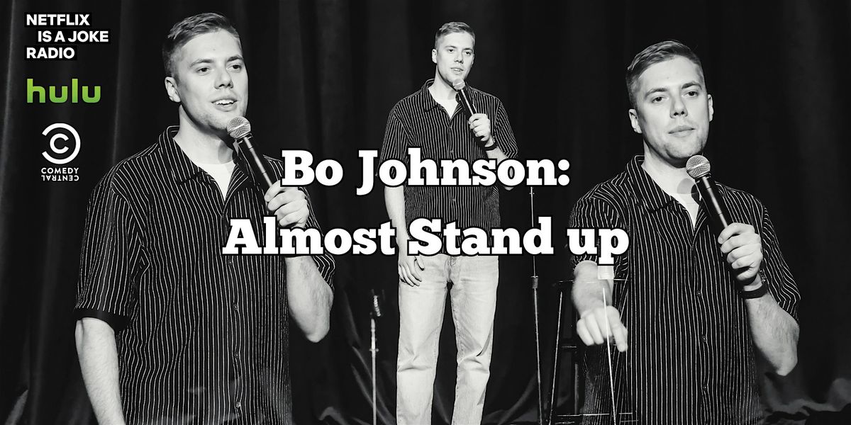 Bo Johnson: Almost Stand up, 11 September | Event in Austin | AllEvents