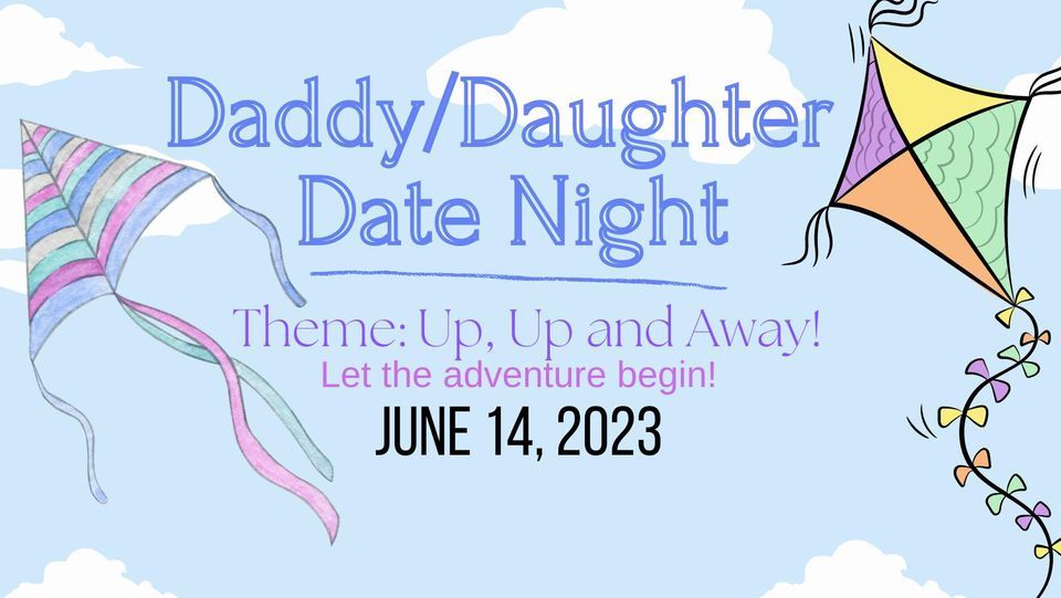 Daddy/Daughter Date Night, 14 June | Event in Westminster | AllEvents.in
